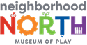 Neighborhood North Museum of Play logo